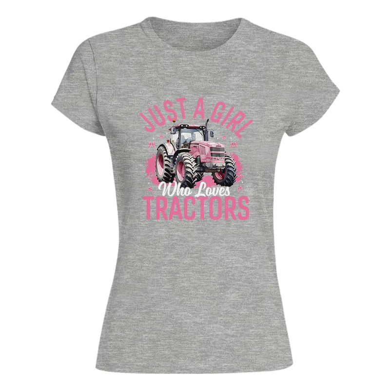 Just A Girl Who Loves Tractors 2 - Women's Softstyle Tee