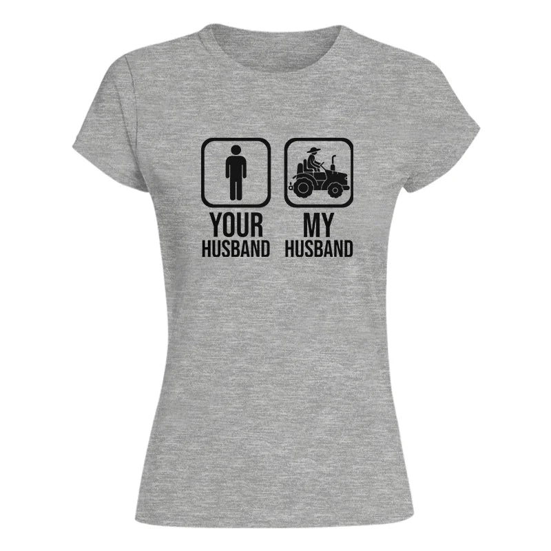 My Husband Is Cooler Than Yours Funny Farm Tractor 2 - Women's Softstyle Tee