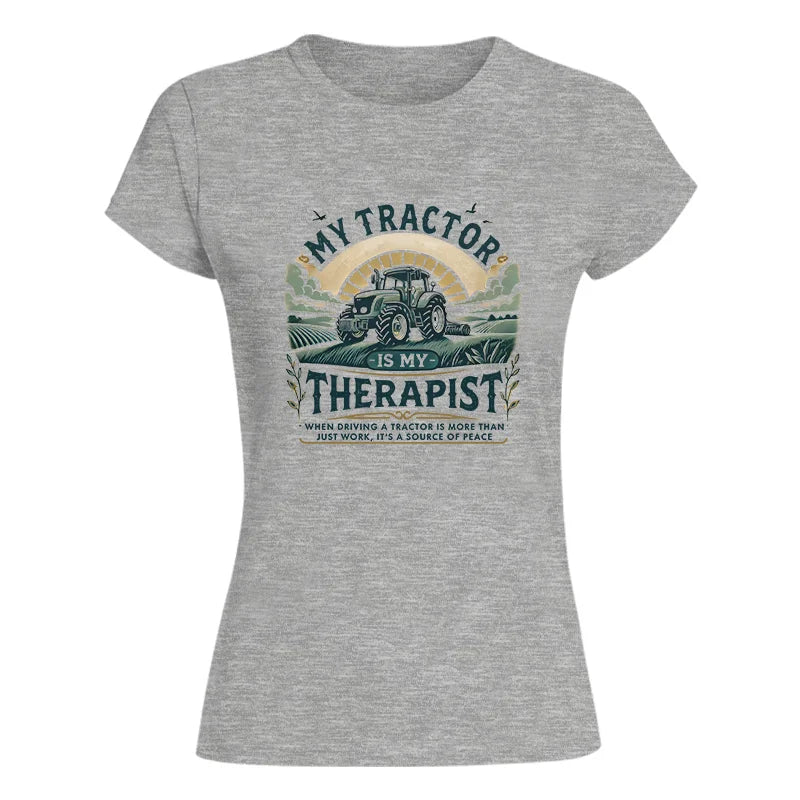 My Tractor Is My Therapist - Women's Softstyle Tee