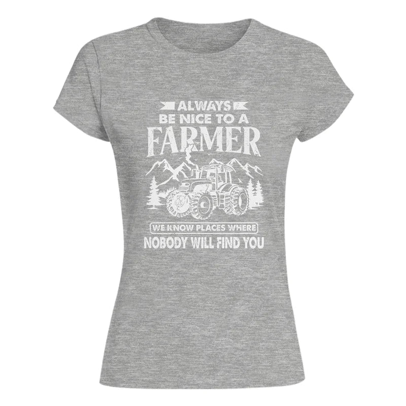 Nice Farmer Funny Tractor Rancher Farming - Women's Softstyle Tee