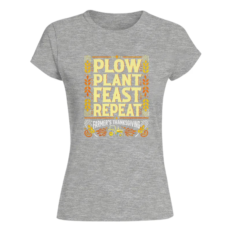 Plow Plant Feast Repeat - Women's Softstyle Tee