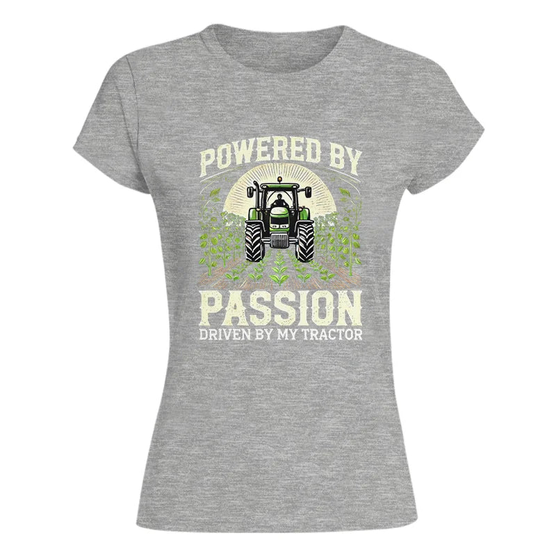 Powered By Passion Driven By My Tractor 3 - Women's Softstyle Tee