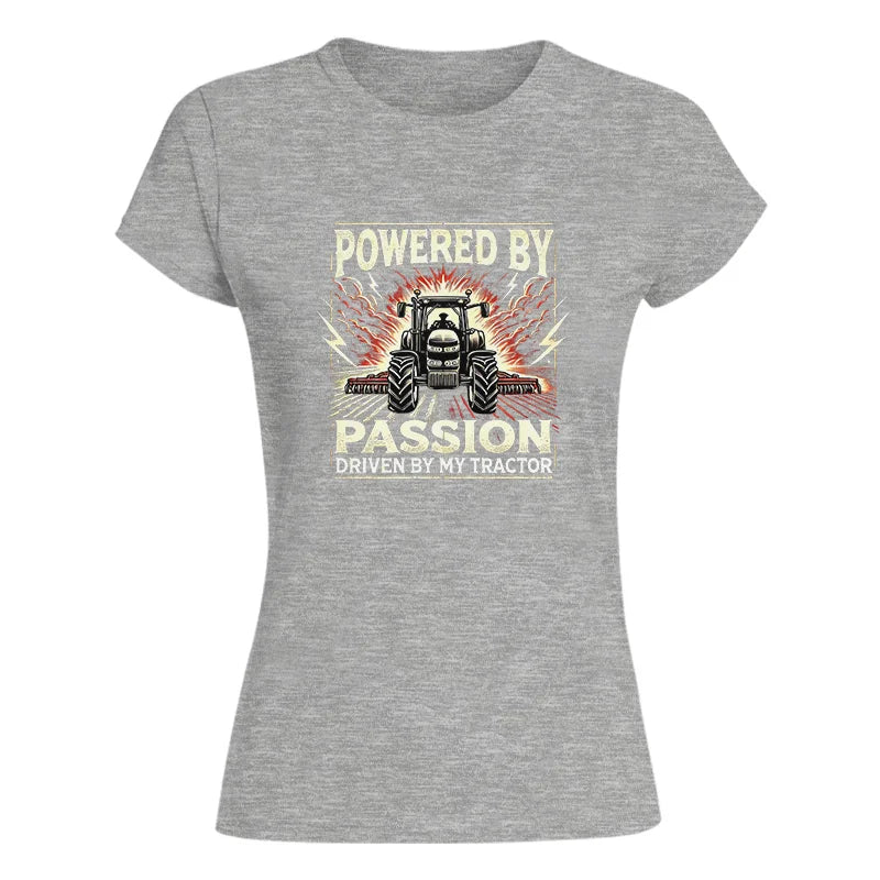 Powered By Passion Driven By My Tractor 4 - Women's Softstyle Tee