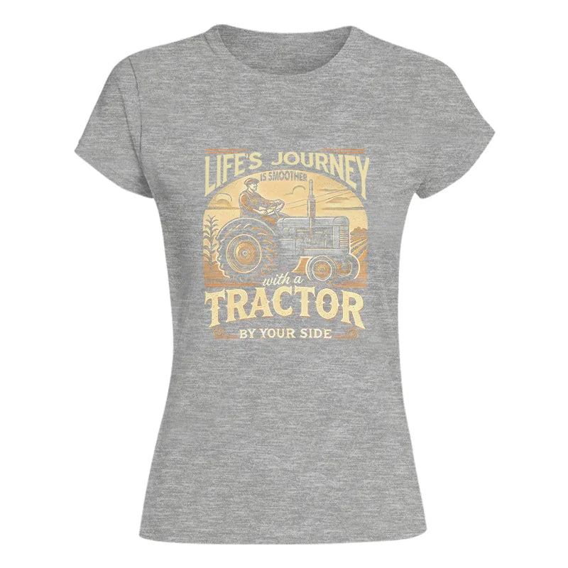 Smoother With A Tractor By Your Side - Women's Softstyle Tee