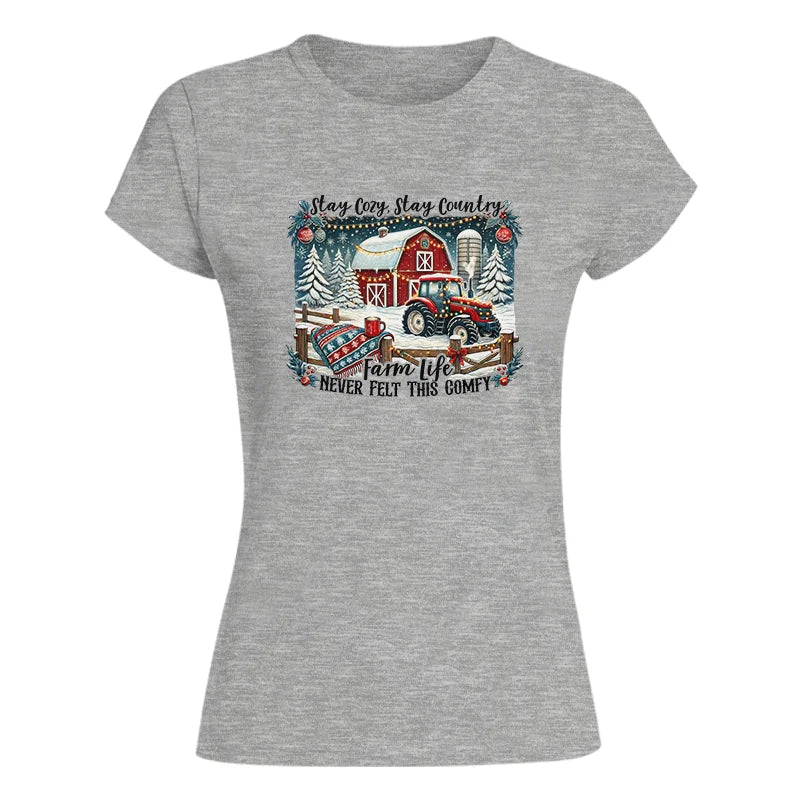 Image of Stay Cozy_Stay Country_Farm Life Never Felt This Comfy 3 - Women's Softstyle Tee