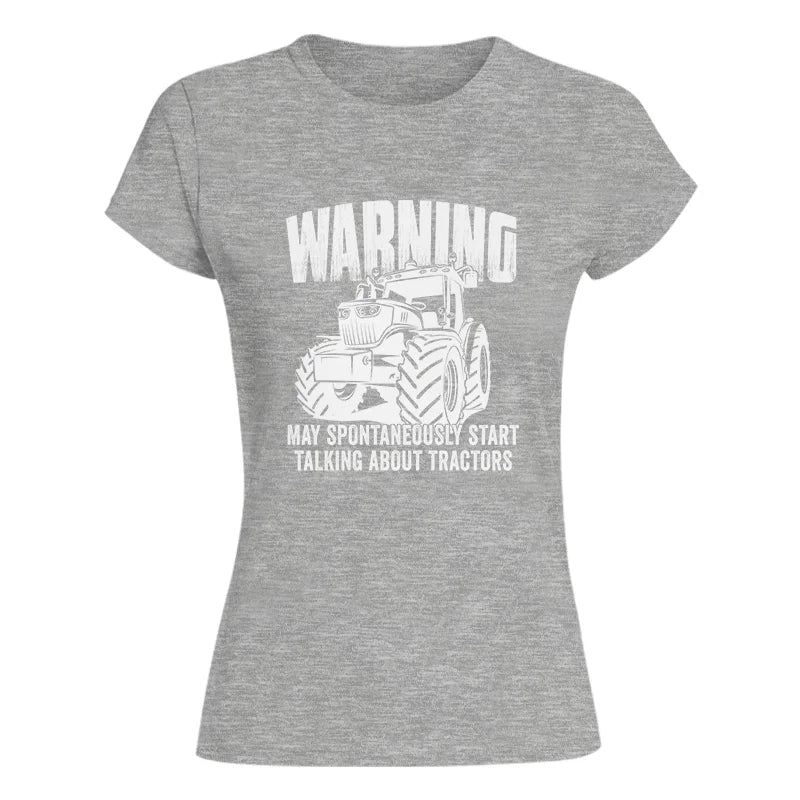 Talking About Tractor - Women's Softstyle Tee