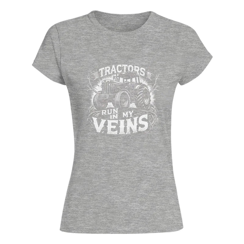 Image of Tractors Run In My Veins - Women's Softstyle Tee