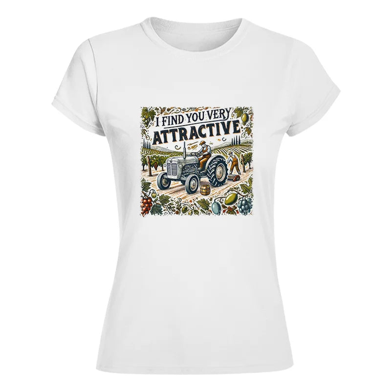 Image of I Find You Very Attractive 1 - Women's Softstyle Tee