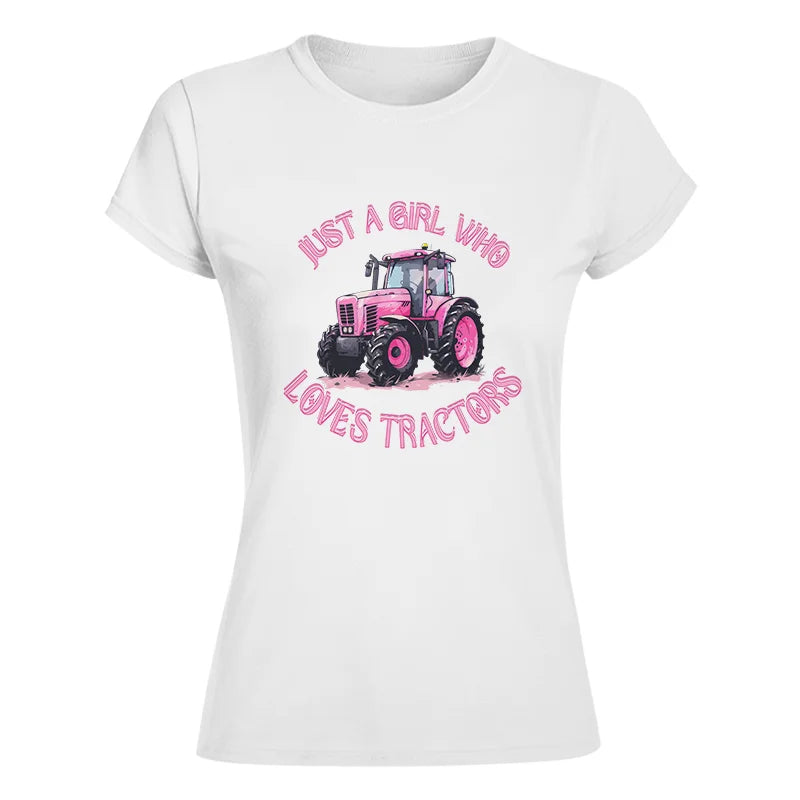 Just A Girl Who Loves Tractors 1 - Women's Softstyle Tee