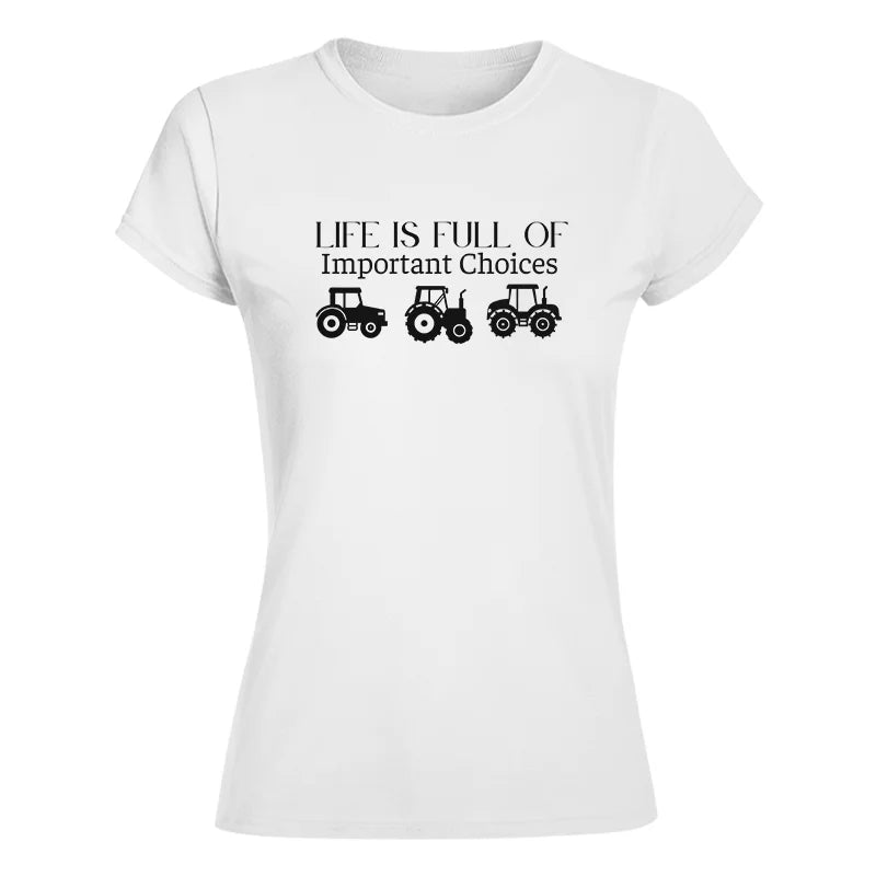 Image of Life Is Full Of Important Choices 23 - Women's Softstyle Tee