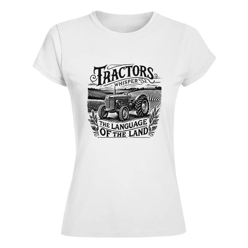 Image of Tractors Whisper The Language Of The Land 1 - Women's Softstyle Tee