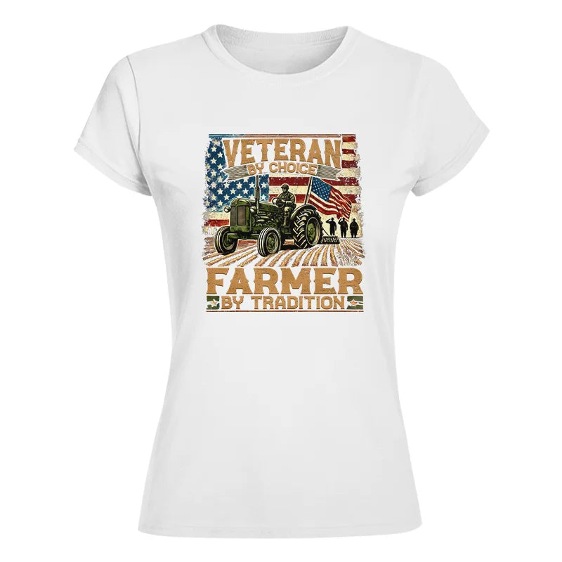 Image of Veteran Farmer Veteran By Choice_Farmer By Tradition - Women's Softstyle Tee