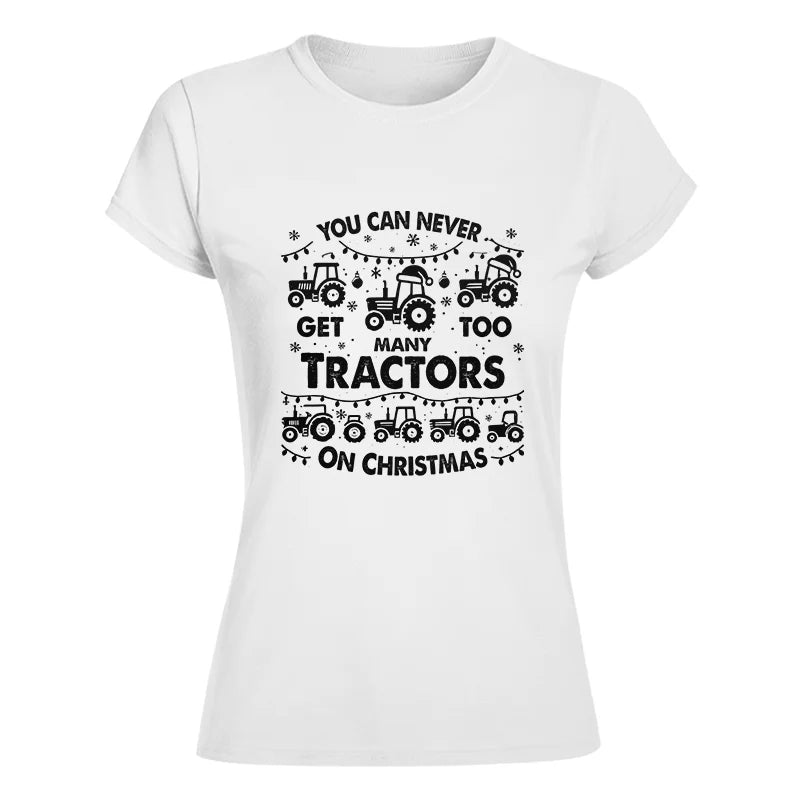 Image of You Can Never Get Too Many Tractors On Christmas - Women's Softstyle Tee